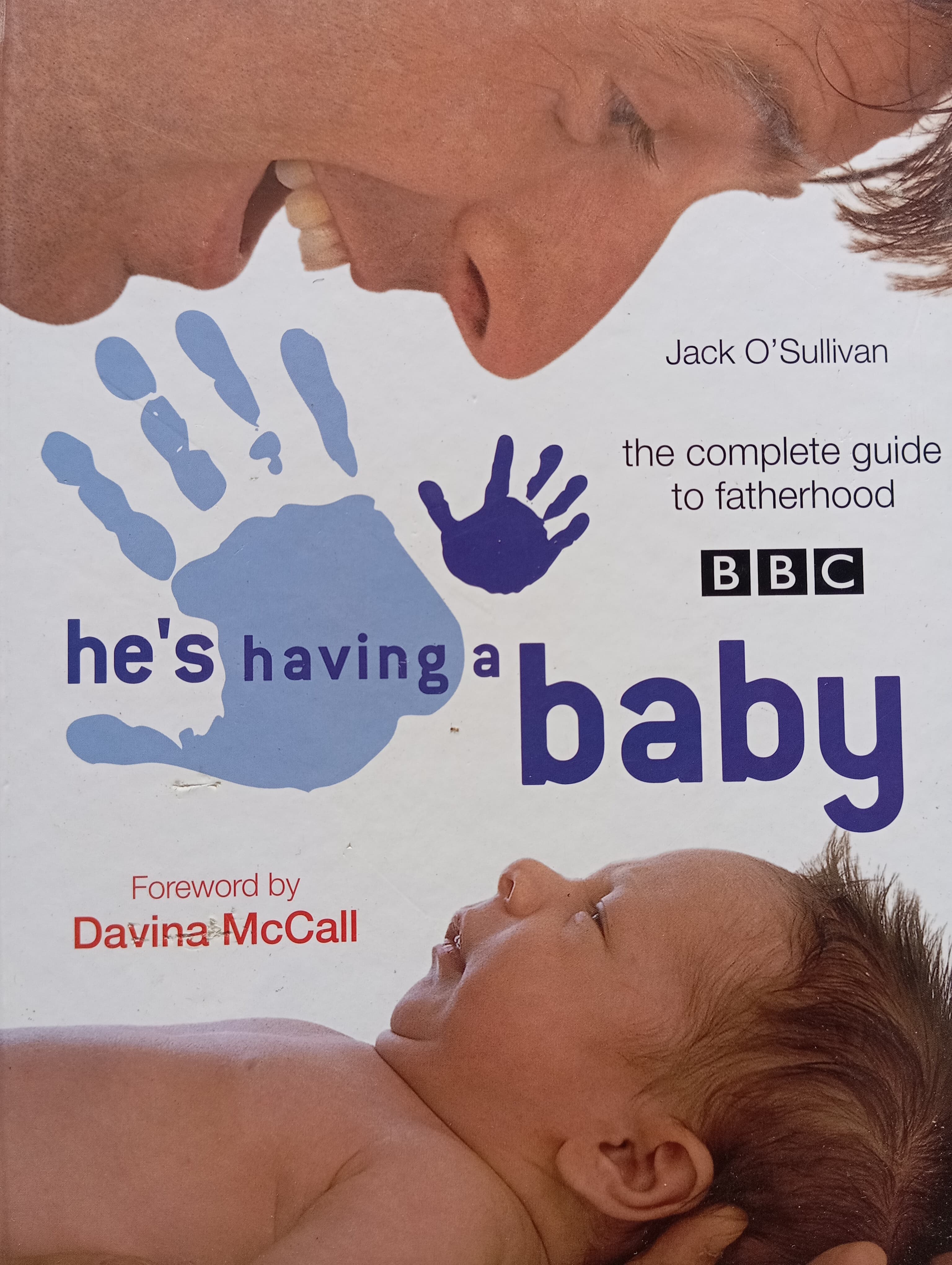 He's Having a Baby & Complete Guide to Fatherhood