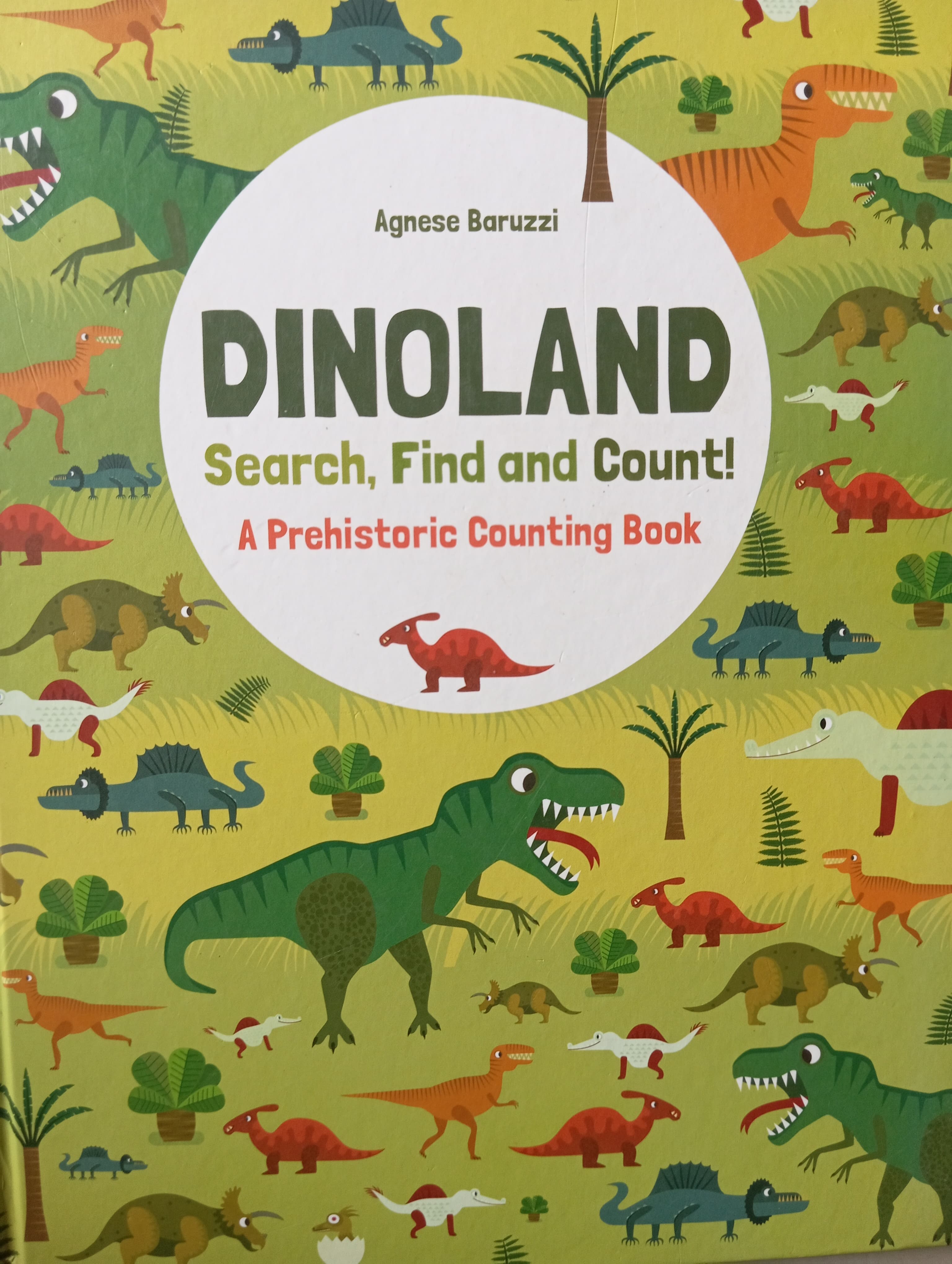 Dinoland-Find & Count (A prehistoric counting Book)