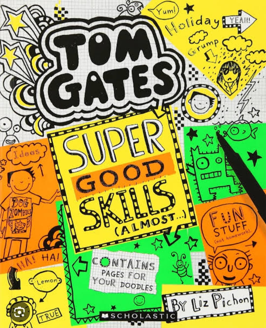 Tom Gates: Super Good Skills (almost)
