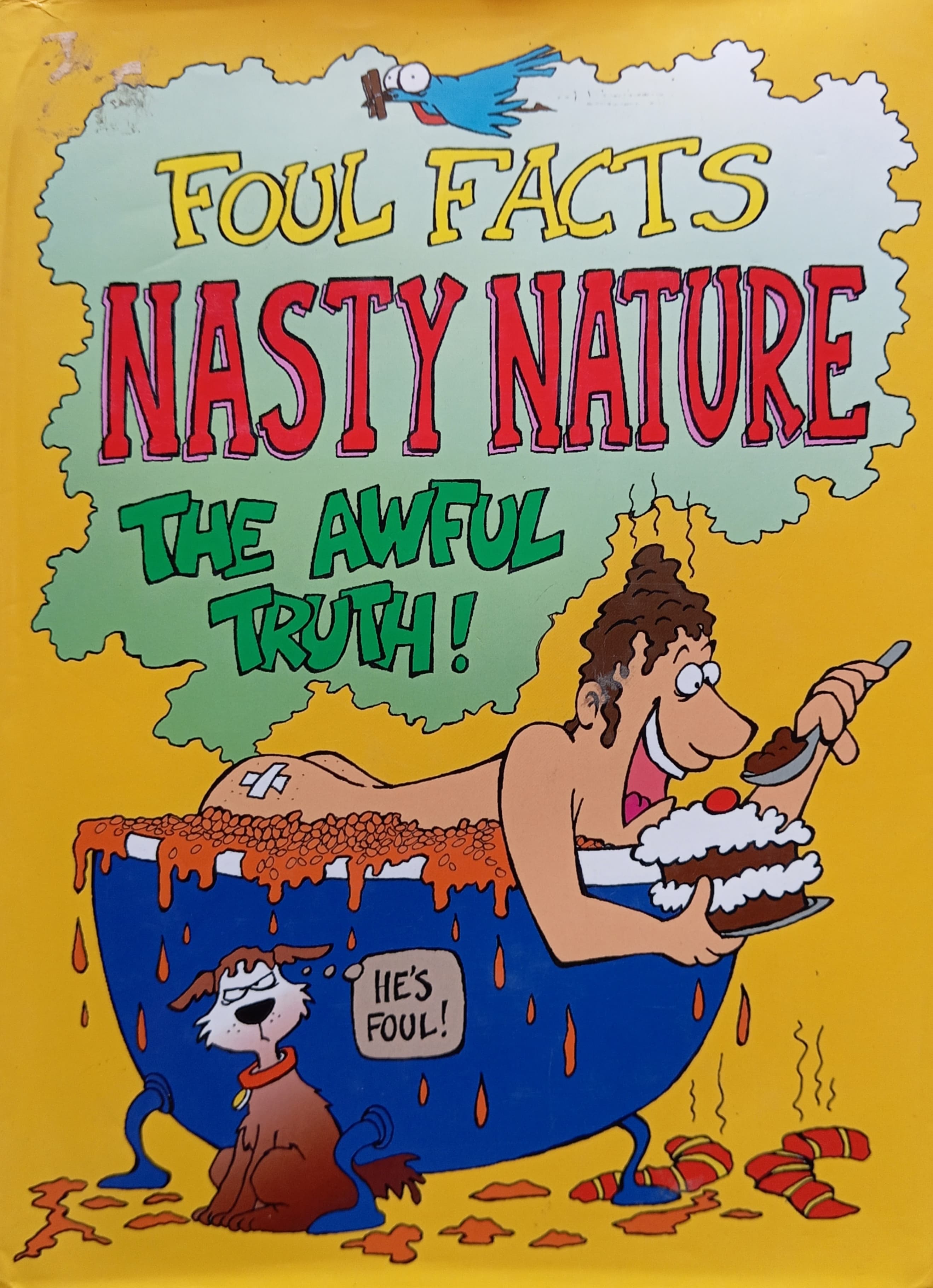 Foul Facts-Nasty Nature (The Awful Truth)