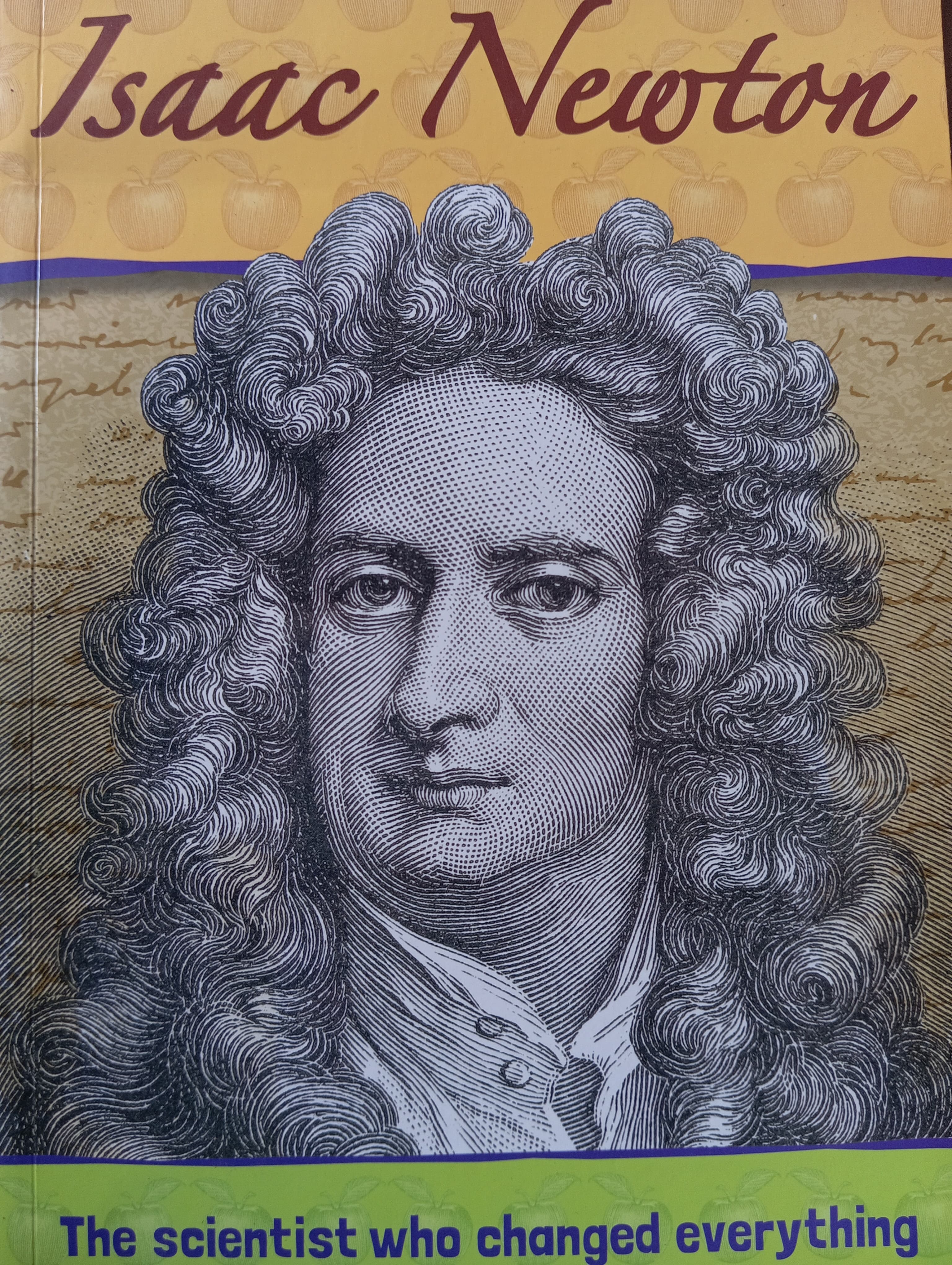 Isaac Newton- The scientist who changed everything